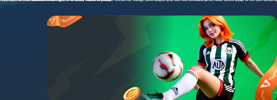 Vayabi APP ile mobil casinoda hemen oyna, %100 bonus fırsatlarını yakala! Thumbnail